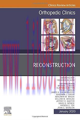 [AME]Reconstruction, An Issue of Orthopedic Clinics (Volume 51-1) (The Clinics: Orthopedics, Vo...