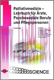[AME]Palliativmedizin &ndash; Lehrbuch f&uuml;r &Auml;rzte, Psychosoziale Berufe und Pflegepersonen (UNI-MED Sc...