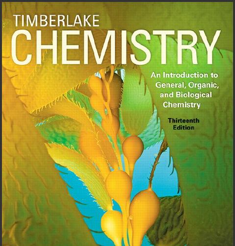 (Solution Manual)Chemistry An Introduction to General, Organic, and Biological Chemistry 13th E...