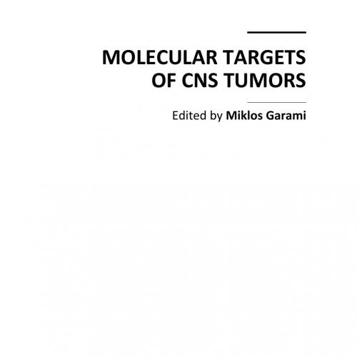 Microsoft Word - preface_Molecular Targets of CNS Tumors