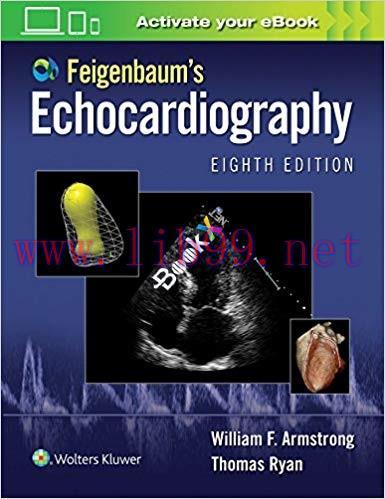 [EPUB]Feigenbaum&rsquo;s Echocardiography 8th Edition (EPUB+HTML)