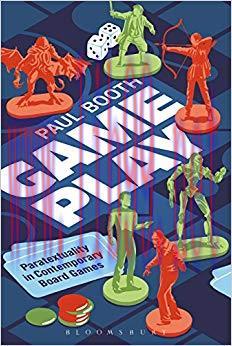 Game Play: Paratextuality in Contemporary Board Games 1st Edition,