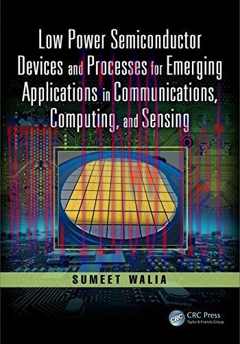 [FOX-Ebook]Low Power Semiconductor Devices and Processes for Emerging Applications in Communica...