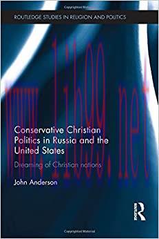 (PDF)Conservative Christian Politics in Russia and the United States: Dreaming of Christian nat...