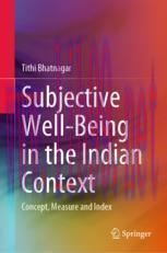 [PDF]Subjective Well-Being in the Indian Context: Concept, Measure and Index