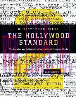 (PDF)The Hollywood Standard, 2nd Edition: The Complete and Authoritative Guide to Script Format...