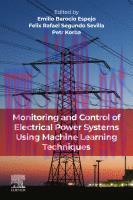 [PDF]Monitoring and Control of Electrical Power Systems Using Machine Learning Techniques