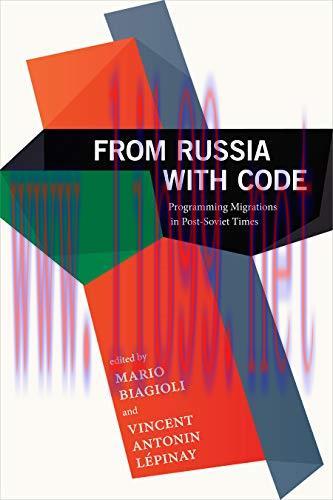 [FOX-Ebook]From_ Russia with Code: Programming Migrations in Post-Soviet Times