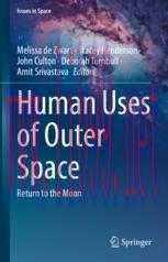 [PDF]Human Uses of Outer Space: Return to the Moon
