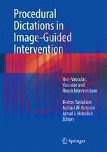 [PDF]Procedural Dictations in Image-Guided Intervention: Non-Vascular, Vascular and Neuro Inter...