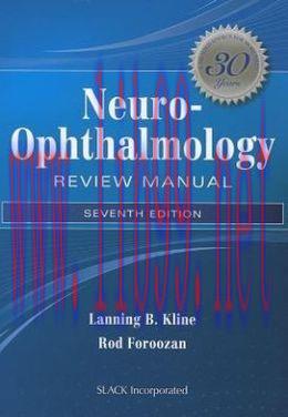 [AME]Neuro-Ophthalmology Review Manual, 7th Edition (ORIGINAL PDF from_ Publisher)
