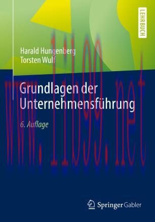 Grundlagen der Unternehmensf&uuml;hrung