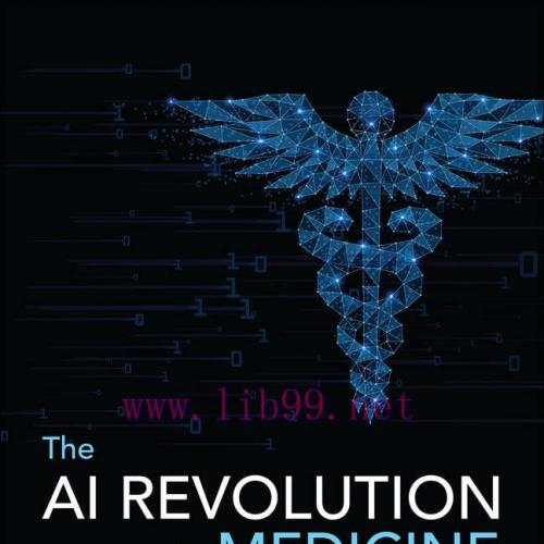 [FOX-Ebook]The AI Revolution in Medicine: GPT-4 and Beyond