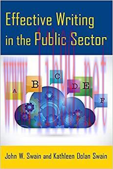 Effective Writing in the Public Sector 1st Edition,