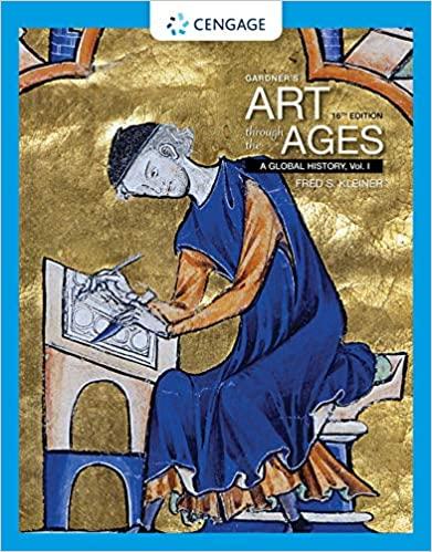 Gardner&rsquo;s Art through the Ages A Global History, Volume I 16th Edition
