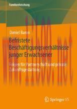 [PDF]Befristete Besch&auml;ftigungsverh&auml;ltnisse junger Erwachsener: Folgen f&uuml;r Partnerschaft und pri...