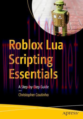 [FOX-Ebook]Roblox Lua Scripting Essentials: A Step-by-Step Guide