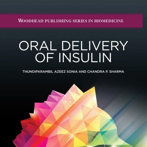 Oral Delivery of Insulin
