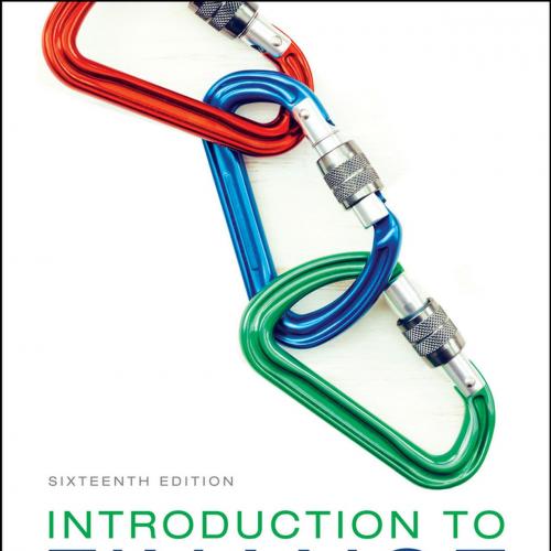 Introduction to Finance Markets, Investments, and Financial Management, 16th Edition - Ronald W...