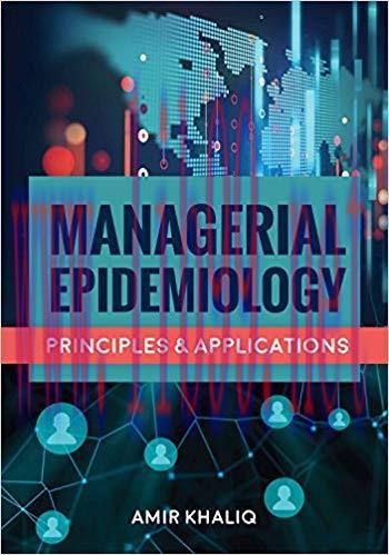 [PDF]Managerial Epidemiology: Principles and Applications