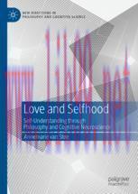 [PDF]Love and Selfhood: Self-understanding Through Philosophy and Cognitive Neuroscience