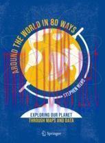 [PDF]Around the World in 80 Ways: Exploring Our Planet Through Maps and Data