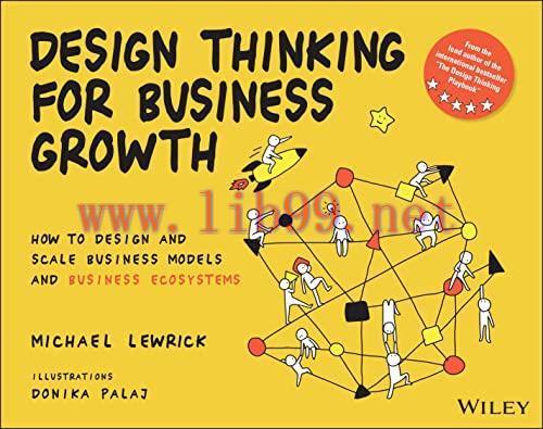 [FOX-Ebook]Design Thinking for Business Growth: How to Design and Scale Business Models and Bus...
