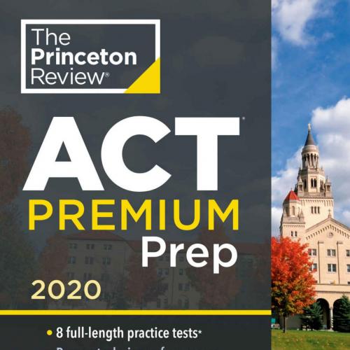 Princeton Review ACT Premium Prep, 2020 (College Test Preparation) - The Princeton Review