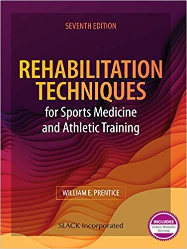 Rehabilitation Techniques for Sports Medicine and Athletic Training 7th Edition