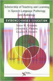 [AME]Scholarship of Teaching and Learning in Speech-Language Pathology and Audiology: Evidence-...