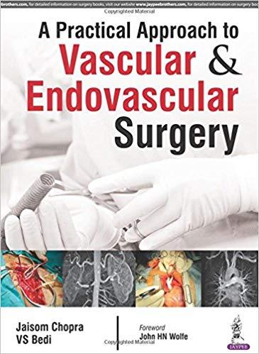 A Practical Approach to Vascular and Endovascular Surgery