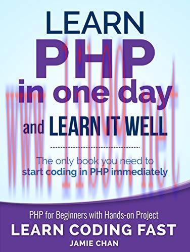 [FOX-Ebook]PHP: Learn PHP in One Day and Learn It Well. PHP for Beginners with Hands-on Project