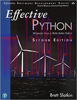 (PDF)Effective Python: 90 Specific Ways to Write Better Python (Effective Software Development ...