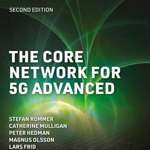 The Core Network for 5G Advanced 2nd Edition