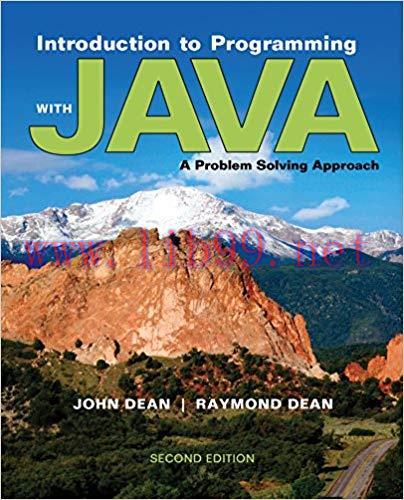 Introduction to Programming with Java: A Problem Solving Approach 2nd Edition,