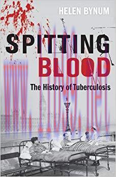 (PDF)Spitting Blood: The history of tuberculosis 1st Edition