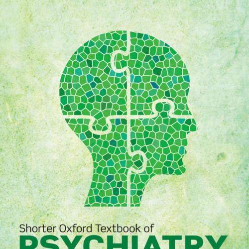 Shorter Oxford Textbook of Psychiatry 7th Edition