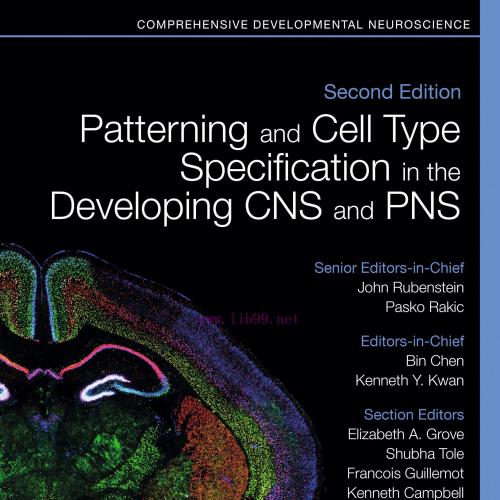 [AME]Patterning and Cell Type Specification in the Developing CNS and PNS: Comprehensive Develo...