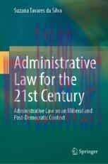 [PDF]Administrative Law for the 21st Century: Administrative Law on an Illiberal and Post-Democ...