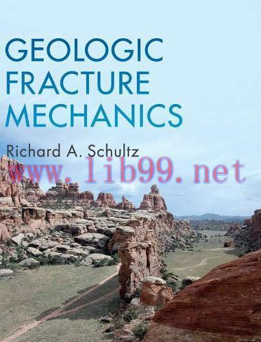 [FOX-Ebook]Geologic Fracture Mechanics