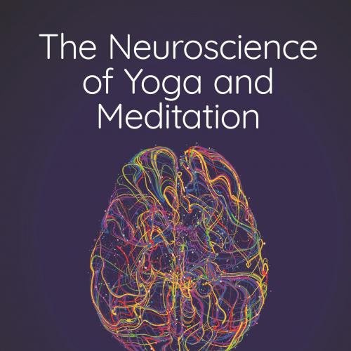 [AME]The Neuroscience of Yoga and Meditation (Original PDF)