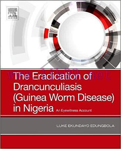[PDF]The Eradication of Dracunculiasis (Guinea Worm Disease) in Nigeria