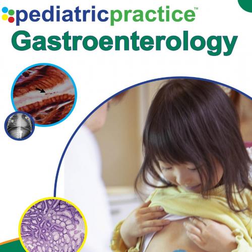 Pediatric Practice Gastroenterology
