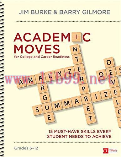 [FOX-Ebook]Academic Moves for College and Career Readiness, Grades 6-12: 15 Must-Have Skills Ev...