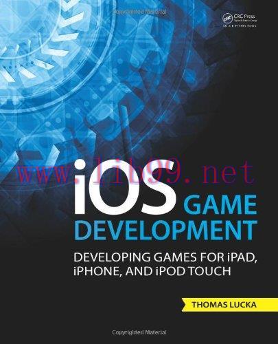 [FOX-Ebook]iOS Game Development: Developing Games for iPad, iPhone, and iPod Touch