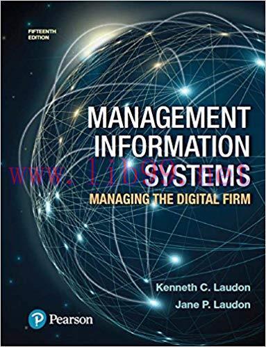 Test Bank for Management Information Systems: Managing the Digital Firm 15th Edition by Kenneth...