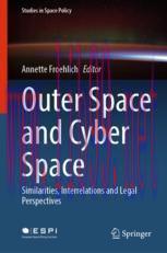 [PDF]Outer Space and Cyber Space: Similarities, Interrelations and Legal Perspectives