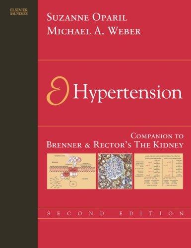 Hypertension A Companion to Brenner and Rector&rsquo;s The Kidney 2nd Edition