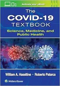 [AME]The COVID-19 Textbook: Science, Medicine and Public Health (ePub+Converted PDF)