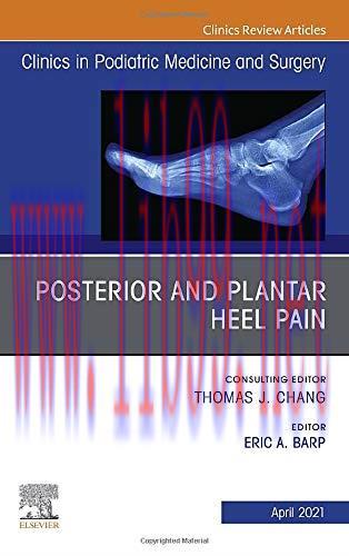 [AME]Posterior and plantar heel pain, An Issue of Clinics in Podiatric Medicine and Surgery (Or...
